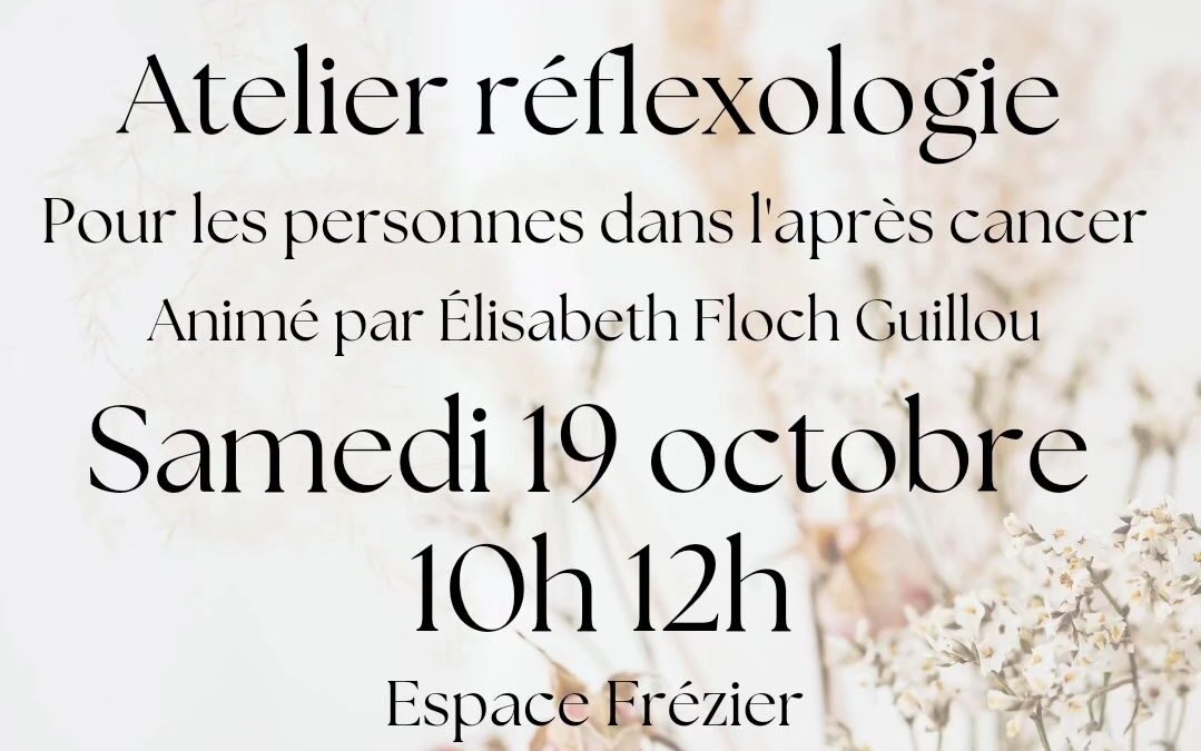 Résilience Atelier Auto Réflexologie Samedi 19 octobre 24